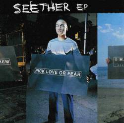 Seether : Pick Love or Fear